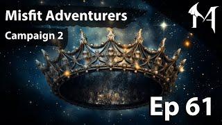 Window of Opportunity | Misfit Adventurers | Campaign 2, Episode 61