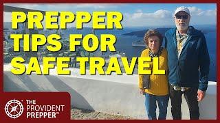 Tips for Safe Travel From Prepper Potpourri Escapes