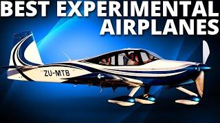 10 Best Experimental Airplanes to Build and Operate