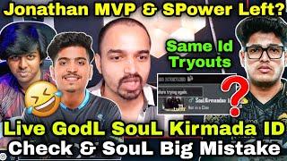 Paaji Live Check GodL SouL Kirmada ? Jonathan MVP High Chances & SouL Ninja Bad Decision TOP3 BMPS