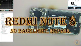 Redmi Note 8 No Backlight Repair, An Interesting Case.