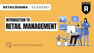 Introduction to Retail Management | Free Course with Certificate