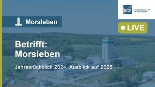 Betrifft: Morsleben - Jahresrückblick 2024, Ausblick auf 2025