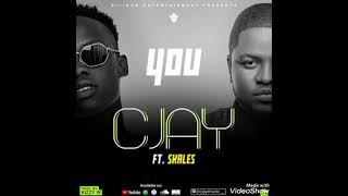 You by Cjay Ft. Skales (2021 Liberian Music)