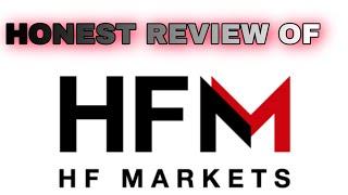 HF Markets Honest Review in 5 MINUTES