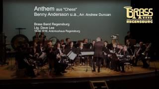 Brass Band Regensburg - Anthem from "Chess" (Benny Anderson u.A., arr. Andrew Duncan)