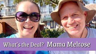 What's the Deal? - Mama Melrose