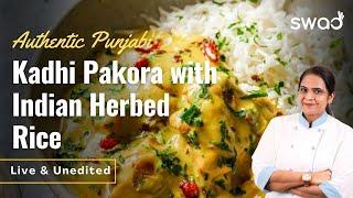 Punjabi Pakora Kadhi with Indian Herbed Rice, How to make Perfect Punjabi Kadi?, Kadhi Pakoda Recipe