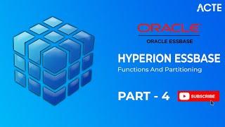 Hyperion Oracle Essbase - Function and Partitioning | Hyperion Essbase Course | ACTE