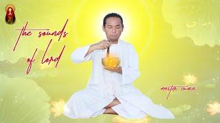 KINH TIẾNG PHẠN 2 - THE SOUNDS OF LORD 2 - GURUJI SAGARRUMAGARMATHA