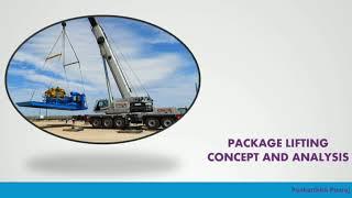 Package Lifting Concepts & Analysis