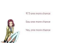 Code Geass R2 Kallen Image Song One More Chance [Lyrics]