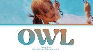 CHOI YOOJUNG OWL Lyrics (Color Coded Lyrics)