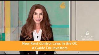 New Rent Control Laws in the OC l Rent Registry l Rent Caps l A Guide For Real Estate Investors