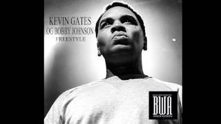 Kevin Gates - OG Bobby Johnson