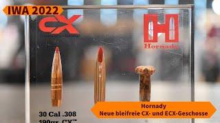 IWA 2022: Hornady - neue bleifreie CX- und ECX-Geschosse für die Jagd