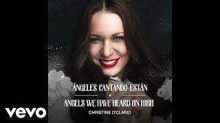 Christine D'Clario - Angels We Have Heard On High (Gloria In Excelsis Deo) (Audio)