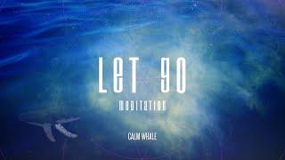 Breathe & LET GO - Dissolve in Oneness | Astral Projection OBE Music | Calm Whale