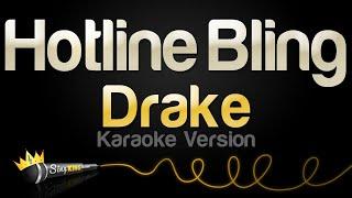 Drake - Hotline Bling (Karaoke Version)