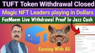 Treasure Fun Withdrawal Updates|TUFT Tokens Withdrawal Stoped |FoxMeem Live Withdrawal in jazz Cash.