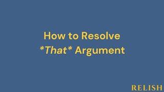 How to Resolve *That* Argument