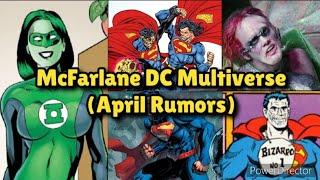 Quick update McFarlane DC Multiverse figures (April Rumors)