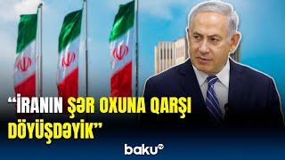 İsrail ilə oyun oynamaq olmaz | Netanyahu od püskürdü