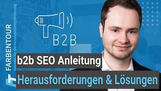 B2B SEO: Die größten Herausforderungen und deren Lösungen