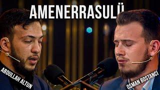 Amenerrasulü - Osman Bostancı Ve Abdullah Altun