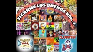 SIGANME LOS BUENOS Vol 9 - DJ RENNY