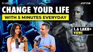 5 Steps That Will Transform Your Life | Ankur Warikoo X Karishma Mehta | FITTR presents Realign 12