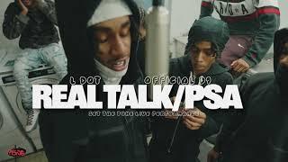 L Dot & Official D1- Real Talk/PSA (Set The Tone Live Performance)