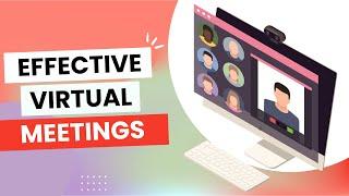 Virtual Meetings - Made Successful