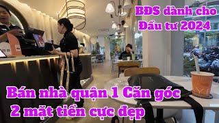 Bán Nhà Quận 1 Nhà Mặt Tiền Căn Góc Rất Đẹp Có Giá Rẻ Hơn Những Bất Động Sản Khu Vực Quận 1 Này