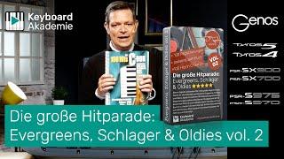 ⭐️ Die große Hitparade: Evergreens, Schlager & Oldies vol. 2 ⭐️ 100 Registr. zum bekannten Notenbuch