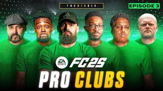 LESS LOSE, MORE OOZ! JHEEEEEEEEZ FAM! | BIG 6IX PRO CLUBS ️ EA FC25 (S2 EP3)