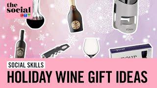 Gift ideas for the wine lover on your list | The Social