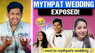 PAYAL ZONE EXPOSES MYTHPAT WEDDING!