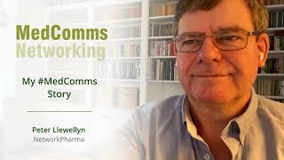 MedComms Stories: Peter Llewellyn, Director NetworkPharma Ltd and Founder of MedComms Networking