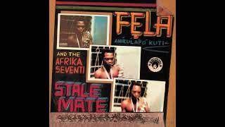 Fela Kuti - Stalemate (Edit) [Official Audio]