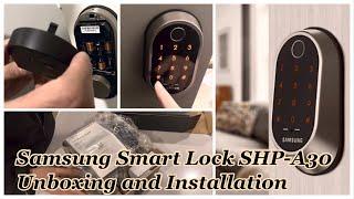 Samsung Smart Lock SHP-A30 Unboxing and Installlation | Digital Door Lock