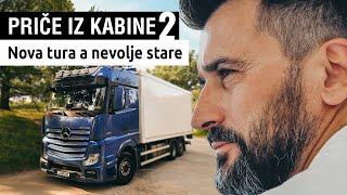 PRIČE IZ KABINE - Nova tura a nevolje stare #2