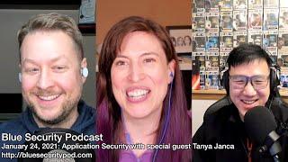 Blue Security Podcast - 2021-01-24 - Application Security with special guest Tanya Janca (fixed)