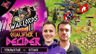 VINCHESTER vs SITAUX WARLORDS 2 QUALIFIER ONE - DECIDER for a SPOT in MAIN EVENT