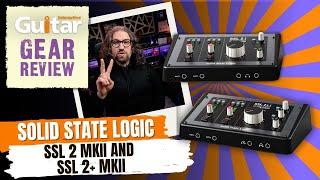 Solid State Logic SSL 2 MKII and SSL 2+ MKII Audio Interface | Review | Guitar Interactive
