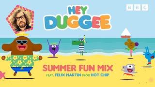 Duggee's Summer Fun Mix ️ | Ft. Felix from Hot Chip | Hey Duggee