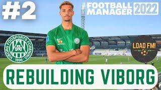 DEADLINE DAY NEWS JUST-IN! | Episode 2 | REBUILDING VIBORG FM22 | Football Manager 2022