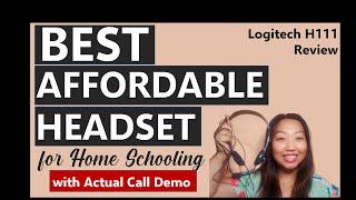 BEST AND AFFORDABLE HEADSET FOR HOME SCHOOLING: LOGITECH H111 HEADSET REVIEW