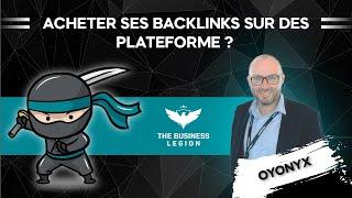 Acheter ses backlinks sur les plateformes ?