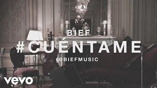 Bief - Cuéntame (Lyric Video)